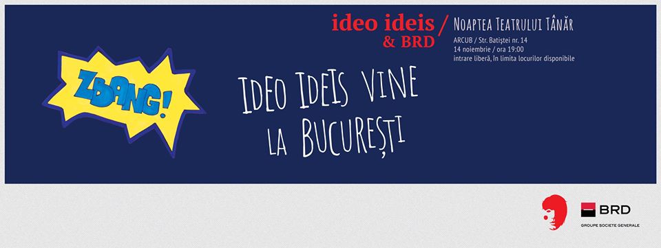 Ideo Ideis la Bucuresti